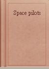 Space pilots