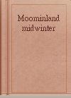 Moominland midwinter